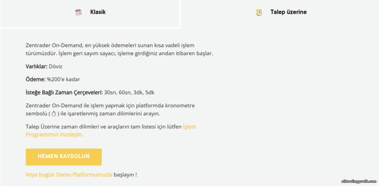 ZenTrader Tarafından Talep Üzerine Sunulan Opsiyonlar